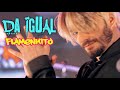 Da Igual : Flamenkito {Videoclip Oficial 4K}
