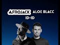 Afrojack ft aloe blacc - ID 