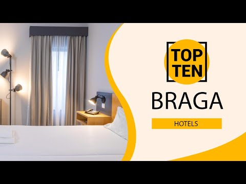 Top 10 Best Hotels to Visit in Braga | Portugal - English