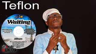Teflon - People Please Them Self [Waiting Riddim] January 2017