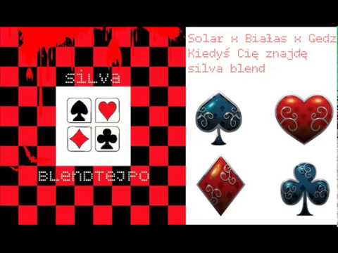 Solar x Białas x Gedz - Kiedyś Cię znajdę (silva blend)