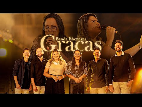 Graças - Banda Ebenézer (Clipe Oficial)