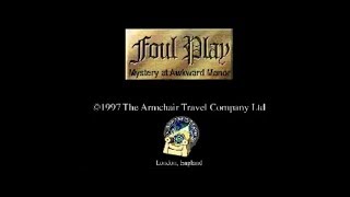 FOUL PLAY : MYSTERY AT AWKWARD MANOR - Intro