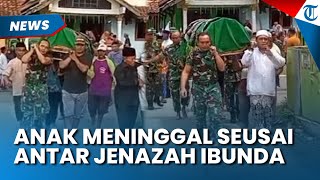 HARU! Anak di Banyumas Meninggal Dunia seusai Antarkan Jenazah Ibunda Ke Makam