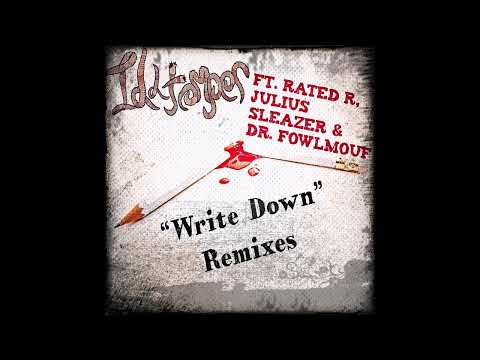 ILLtemper - Write Down ft. Rated R, Julius Sleazer & Dr. Foulmouf (Prod. by King Sherm)
