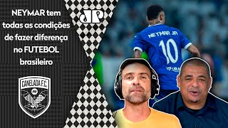 "NEYMAR está perto de VOLTAR AO..." Fogo no debate do Canelada sobre Neymar no Futebol Brasileiro!