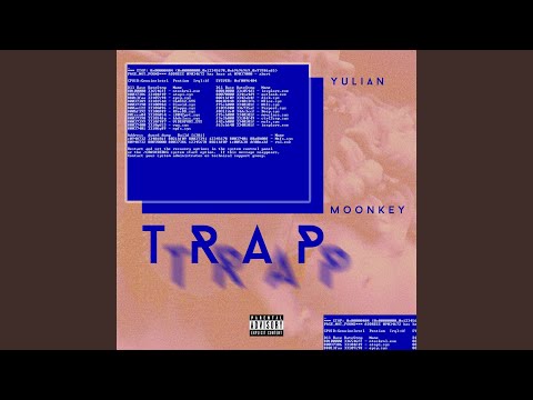 TRAP (feat. Moonkey)