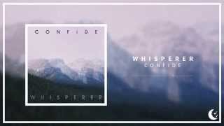 Whisperer - Confide