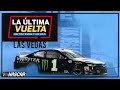 Resumen de la carrera en Las Vegas Motor Speedway