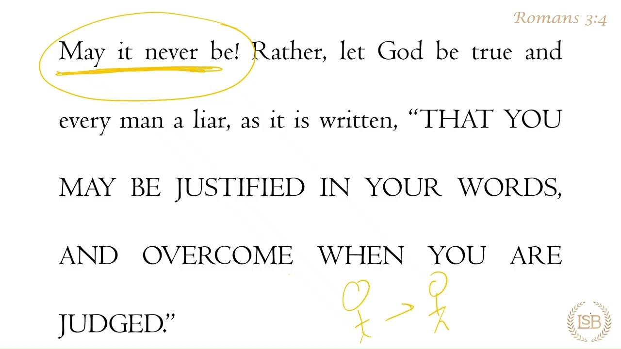 BTV: Romans 3:4a