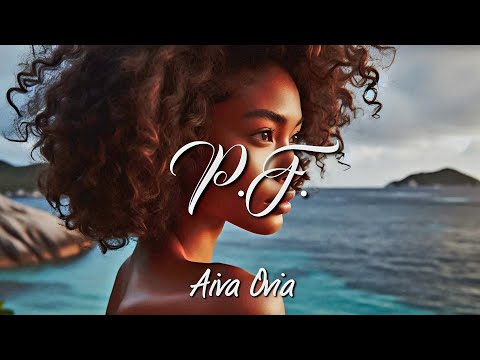 Aiva Ovia - P.F.