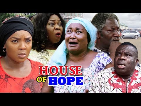 House Of Hope Season 3&4 - Ebere Okaro / Chioma Chukwuka / Nkechi Nweje 2019 Latest Nigerian Movie