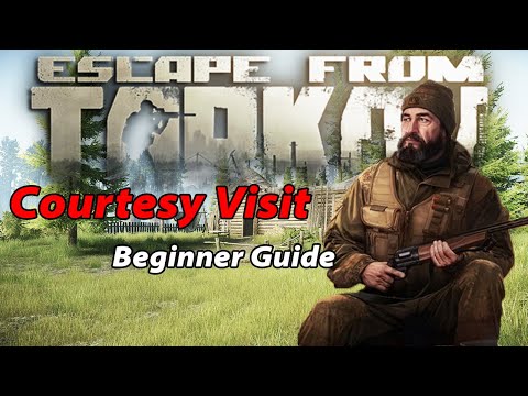 Jaeger - Courtesy Visit - Escape From Tarkov Guide For Beginners -