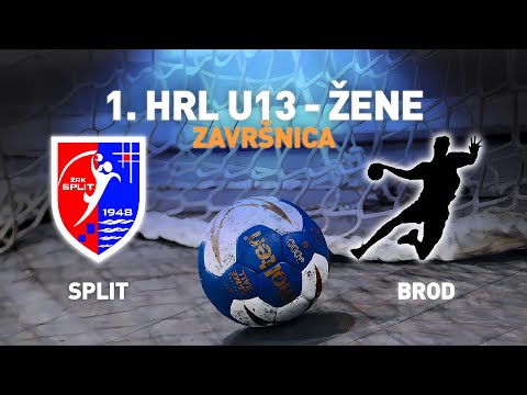 ŽARK Split vs ŽRK Brod | 1. HRL U13 - Žene (Završnica)