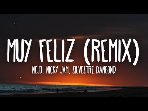 Ñejo x Nicky Jam x Silvestre Dangond - Muy Feliz (Remix) Letra/Lyrics