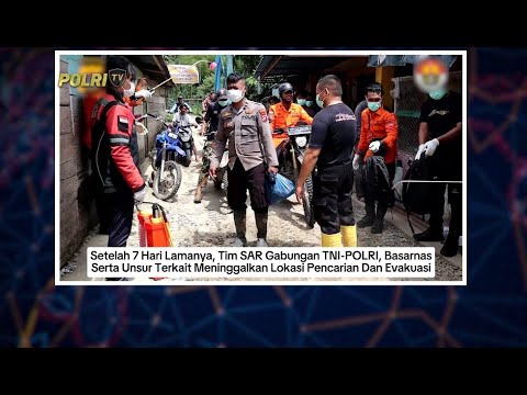 MASA TANGGAP DARURAT OPERASI SAR GABUNGAN LONGSOR TULABOLO BERAKHIR
