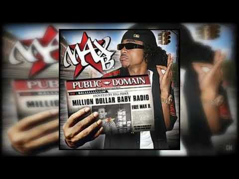 Max B - Million Dollar Baby Radio [FULL MIXTAPE + DOWNLOAD LINK] [2006]