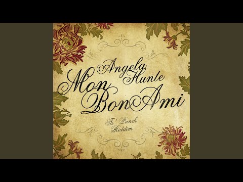 Mon Bon Ami (Ti' Punch Riddim)