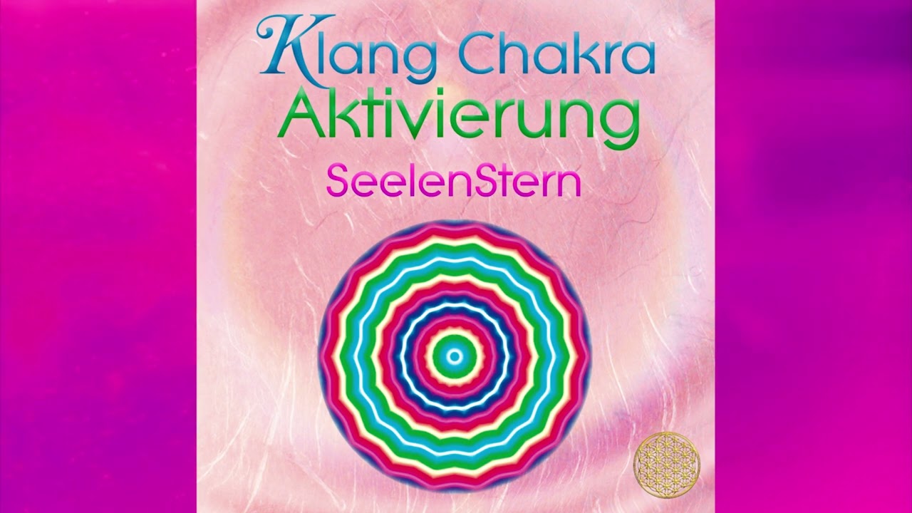 Klang Chakra Aktivierung Seelenstern