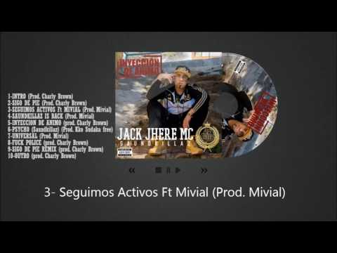 Jack Jhere Mc - Full álbum "Inyección de ánimo"