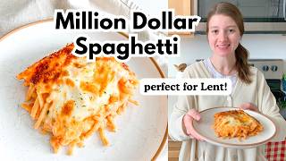 Meatless Million Dollar Spaghetti From Scratch | Perfect for Lent!