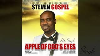 Steve Gospel - Apple of God&#39;s eyes (Official Audio)