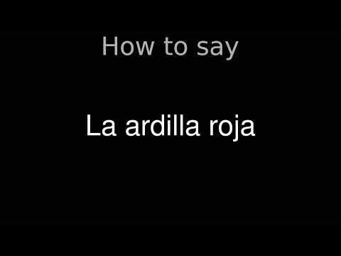 How to Pronounce correctly La ardilla roja (Movie)