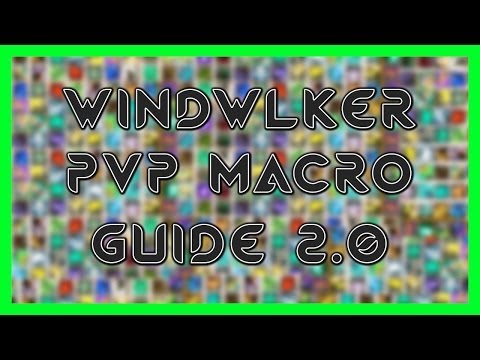 Windwalker Monk PvP Macro Guide 2.0