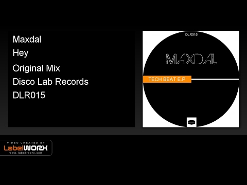 Maxdal - Hey (Original Mix)