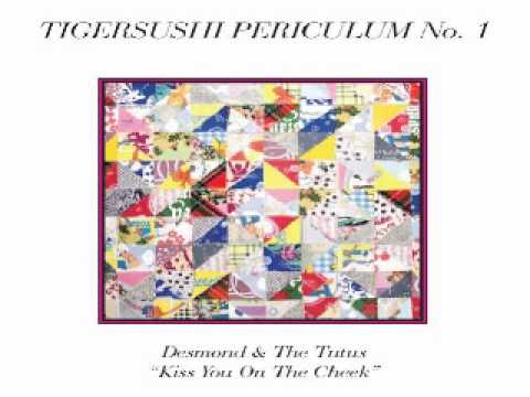 Desmond and the Tutus - Kiss you on the cheek