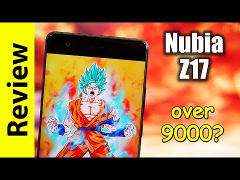 Nubia Z17 | over 9000?