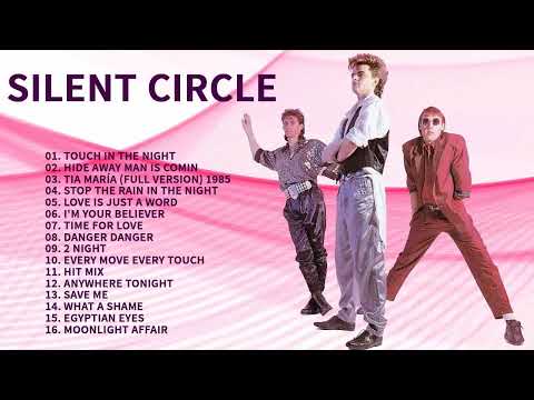 Silent Circle Greatest Hits - Silent Circle Full Album 2023 Unforgettable Legendary Songs