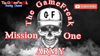 The GameFreak ARMY Mission 1 #gaming #videogames #youtube