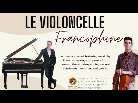 Violoncelle Francophone: Cello-Piano Recital