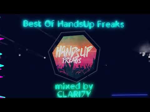 Hands Up Freaks presents CLARI7Y in the Mix [Classic Dance & Techno Mix]
