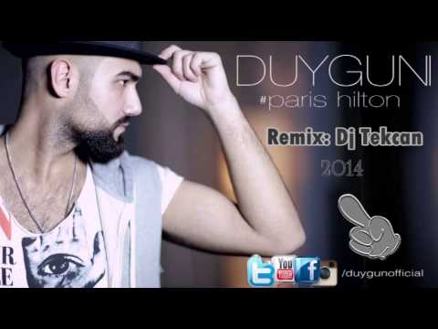 Dj Tekcan Vs. Duygun - Paris  Hilton 2014 (Remix)