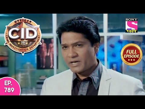 CID - Full Episode 789 - 4th October, 2018
