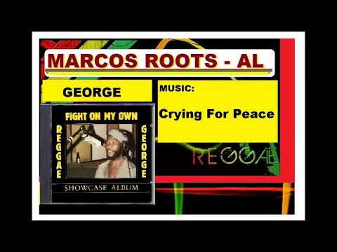 DIVULGANDO: GEORGE - Crying For Peace / MARCOS ROOTS - AL