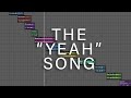 I Made A Song Entirely From Artists Singing Yeah