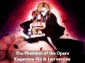 The Phantom of the Opera [Kagamine Twins ...