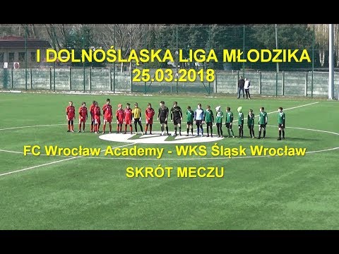 I Dolnośląska Liga Młodzika 2018.03.25: Skrót meczu FC Wrocław Academy - WKS Śląsk Wrocław (7:1)