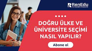 Doğru Ülke ve Üniversite Seçimi Nasıl Yapılır?