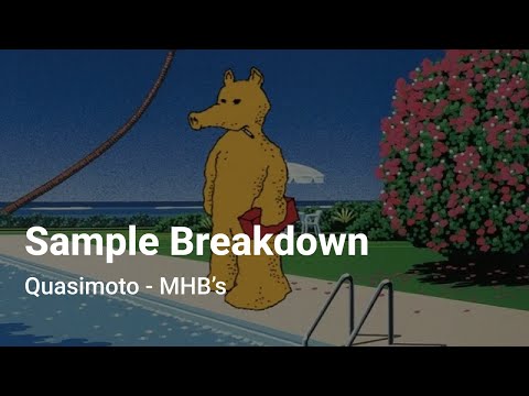 Sample Breakdown: Quasimoto - MHB's