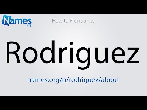 How to Pronounce Rodriguez