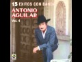 Antonio Aguilar - Lamberto Quintero 