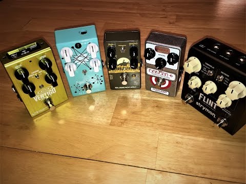 Harmonic Tremolo Shoot Out - Episode #1 - Vertigo VS Equilibrium VS Vagabond VS Deluxe ++ VS Flint