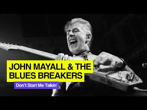 John Mayall & The Blues Breakers featuring Junior Wells & Buddy Guy - Don’t Start Me Talkin' [HD]