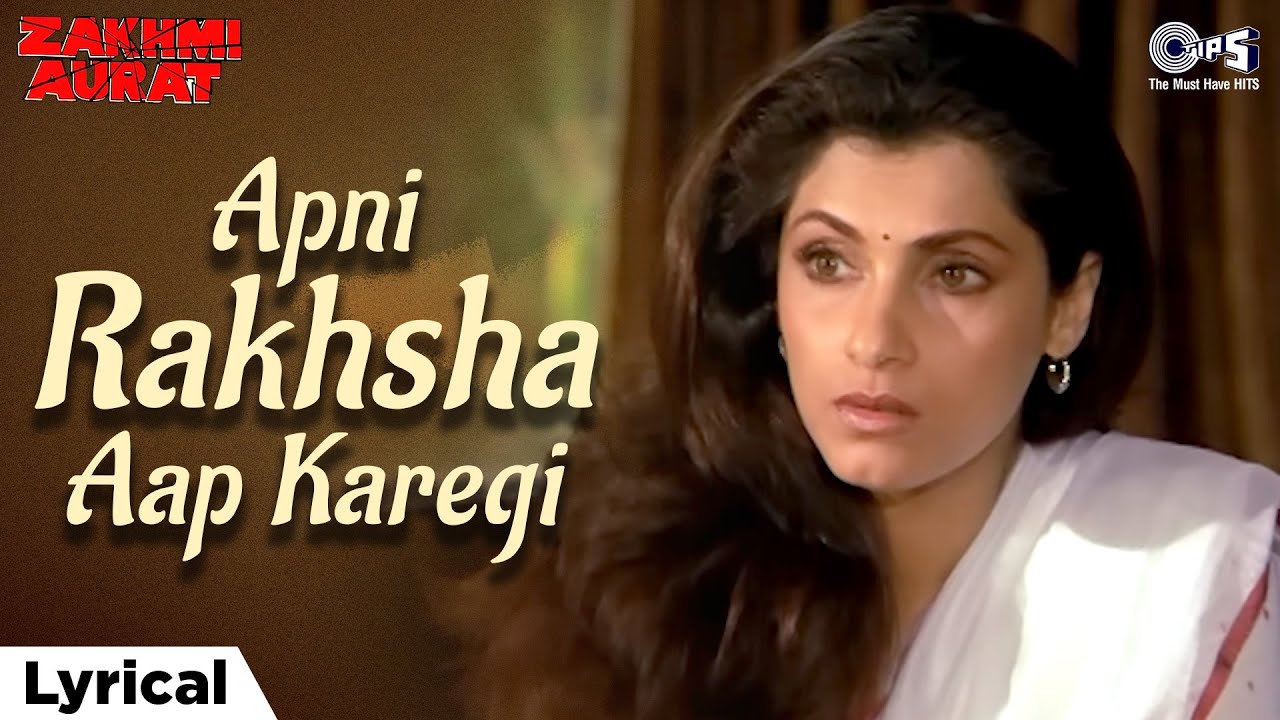 Apni Raksha Aap Karegi - Lyrical | Zakhmi Aurat | Mohammed Aziz, Chandrani Mukherjee, 90s Hindi Song