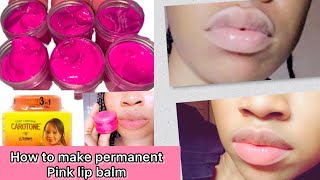 How to make pink lip balm using carotone natural glow cream / get a result within 2 days #pinklips