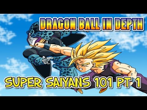 Super Saiyan Transformations Explained Part I